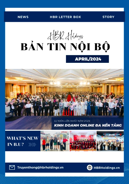 BẢN TIN NỘI BỘ HBR HOLDINGS THÁNG 4 2024